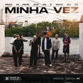 NOVA CENA #1 - Minha Vez by Nova Cena