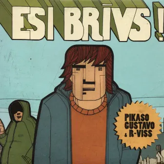 Esi brīvs by Gustavo