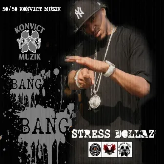 Bang Bang (Clean) by Stress Dollaz