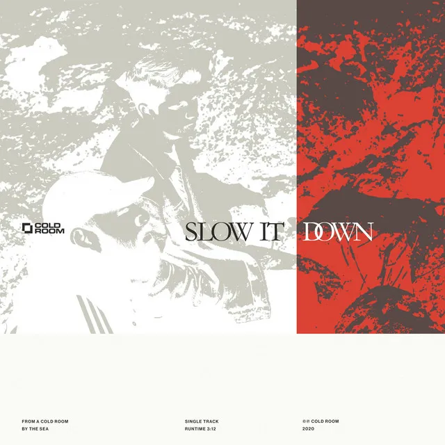 Slow It Down