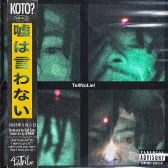 TellNoLie! by KOTO?