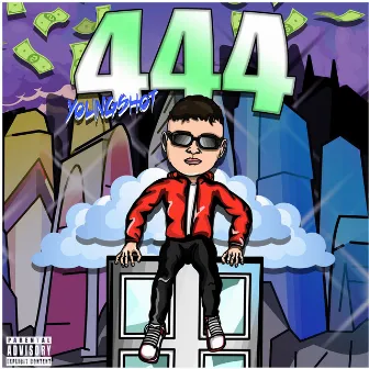 444 by Young Shot