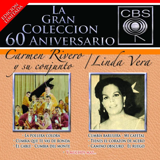 La Gran Coleccion Del 60 Aniversario CBS - Carmen Rivero Y Su Conjunto / Linda Vera