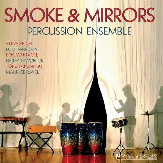 Smoke and Mirrors Percussion Ensemble by Smoke and Mirrors Percussion Ensemble