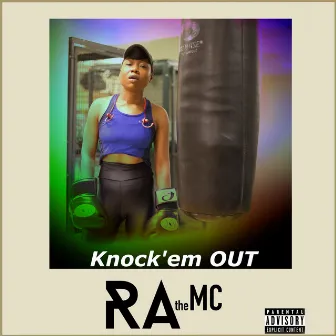 Knock'em Out by RAtheMC