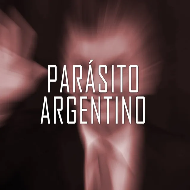 Parásito Argentino