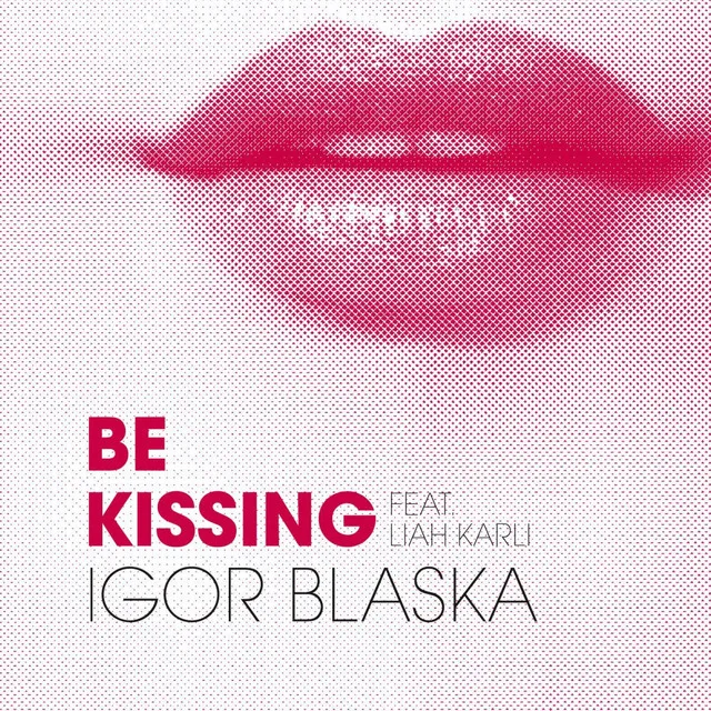 Be Kissing - Club Mix