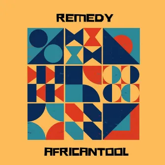 Remedy by AfricanTool