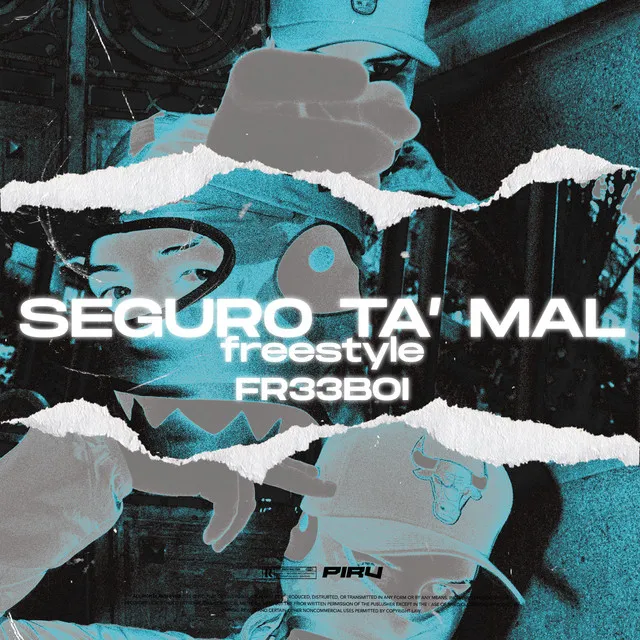 Seguro Ta’ Mal Freestyle