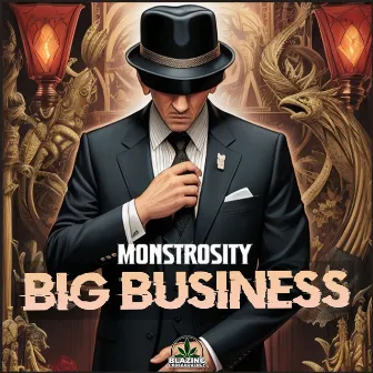 Big Business by Monstrosity