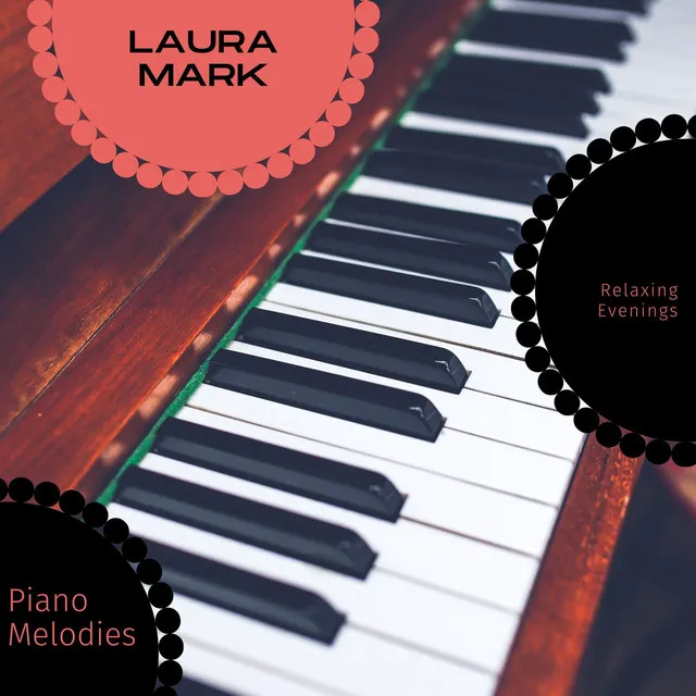 Piano Melodies - Relaxing Evenings