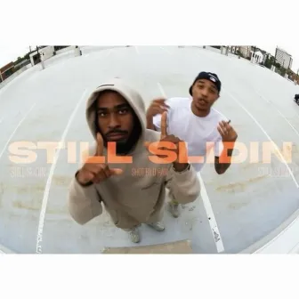 Still Slidin' by Heem Team4L