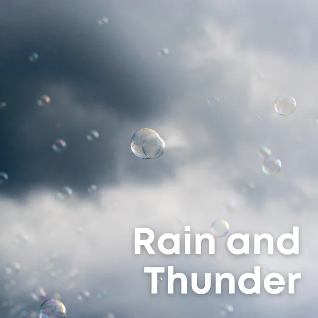 Rain & Distant Thunder