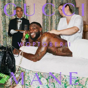 Woptober II by Gucci Mane