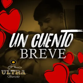 Un Cuento Breve by Ultra Sierreno