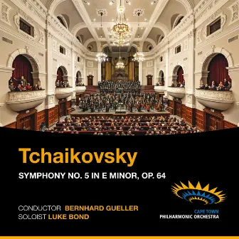 Tchaikovsky Symphony No. 5 in E Minor, Op. 64 by Bernhard Gueller