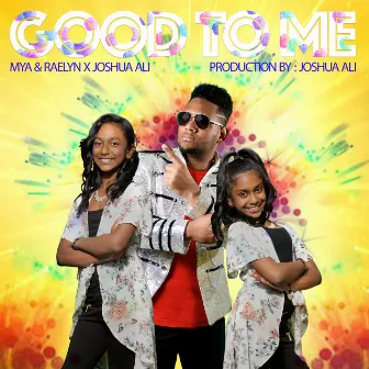 Good To Me by Mya