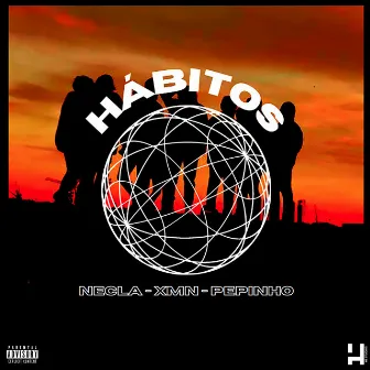 Hábitos by XMN