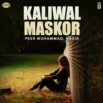 Kaliwal Maskor, Vol. 61 by Nazia