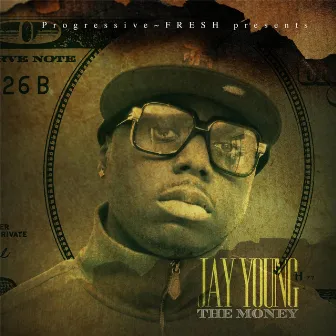 The Money by Jay Young