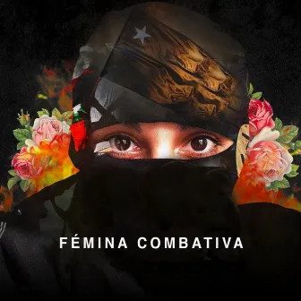 Fémina combativa by Agua Libre