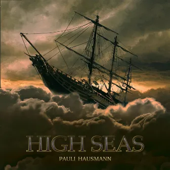 High Seas by Pauli Hausmann