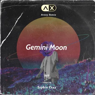 Gemini Moon (Avoxy Remix) by AAP