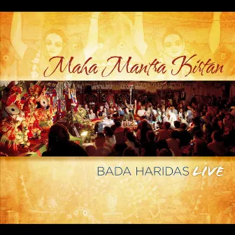 Maha Mantra Kirtan by Bada Haridas