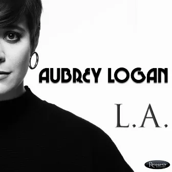 L.A. by Aubrey Logan