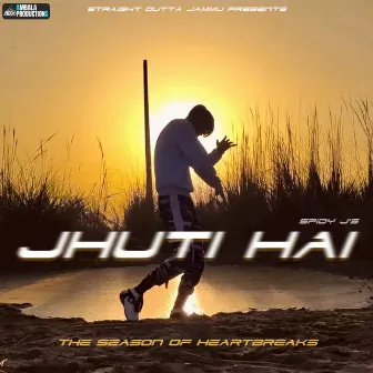 Jhuti Hai by Spidy j