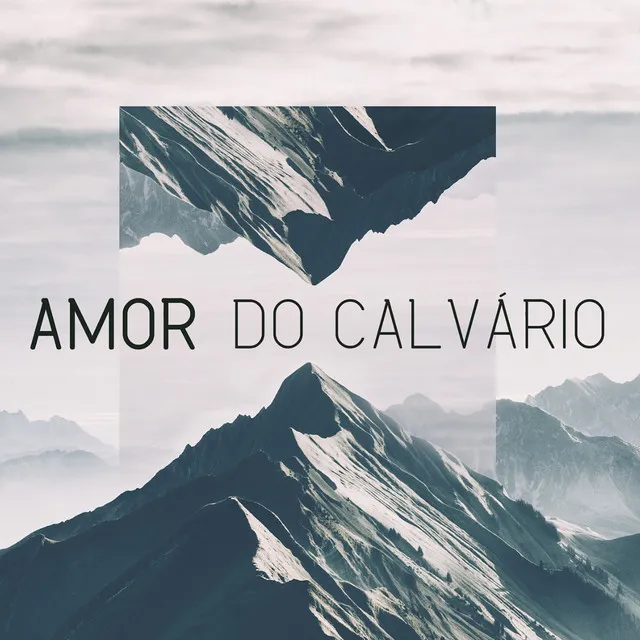 Amor do Calvário