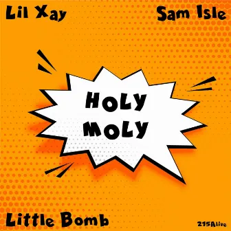 Holy Moly by Lil Xay