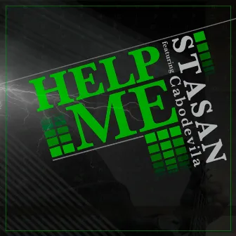 Help Me by Stasan