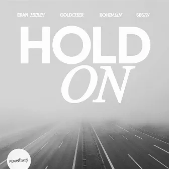 Hold On by Goldcher