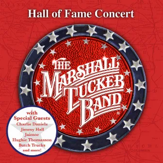 Hall of Fame Concert by The Marshall Tucker Band