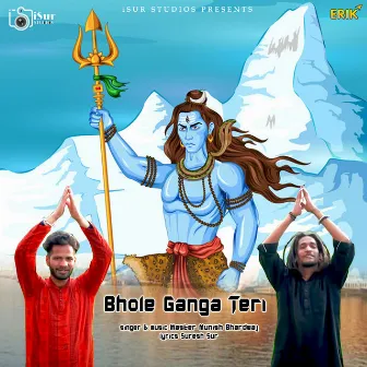 Bhole Ganga Teri by Master Munish Bhardwaj