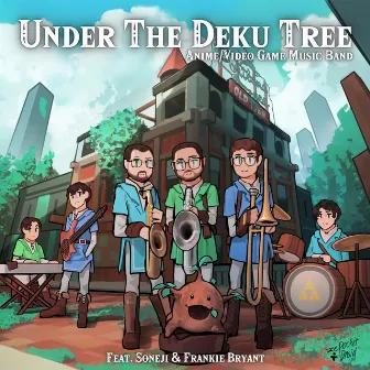 Under The Deku Tree by Under The Deku Tree