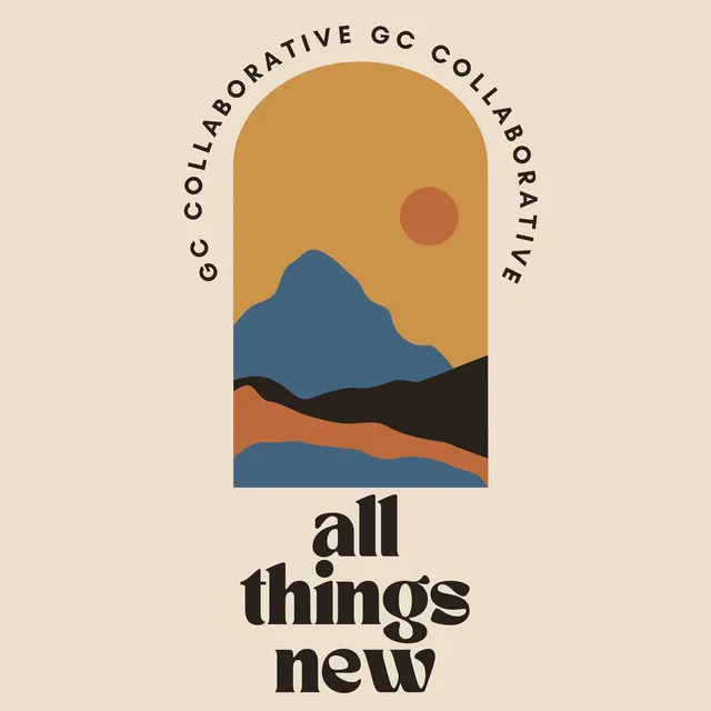 All Things New