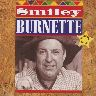 Smiley Burnette by Smiley Burnette