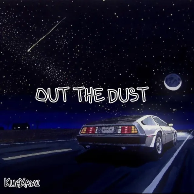 OUT THE DUST