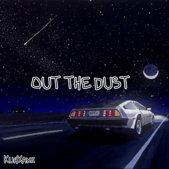 OUT THE DUST by KuhXami