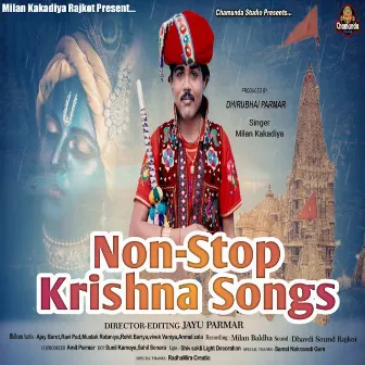 Non Stop Krishna Songs by Milan Kakadiya