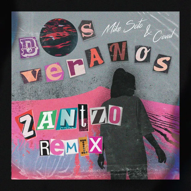 Dos Veranos - Zantzo Remix