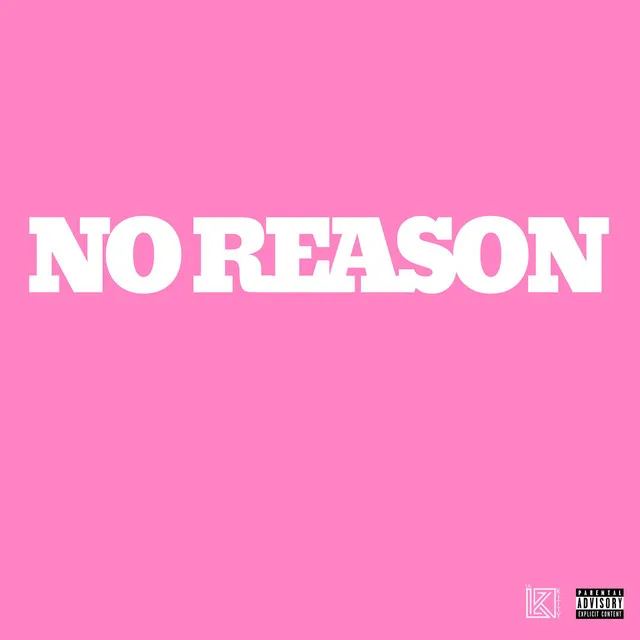 NO REASON