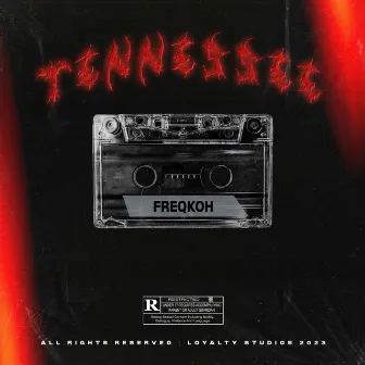 TENNESSEE by Freqkoh