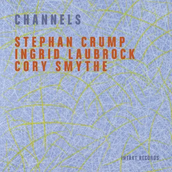 Channels by Stephan Crump