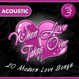 When Love Takes Over, Vol. 3 (Acoustic Version) by Audiogroove