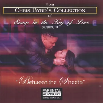 Between The Sheets by Chris Byrd