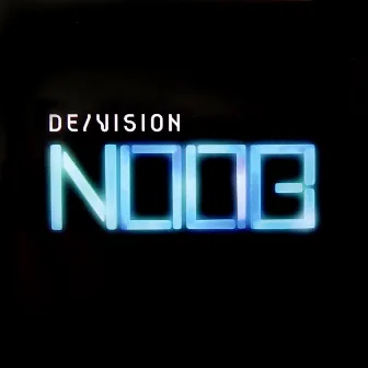 Noob (Deluxe Edition) by De/Vision