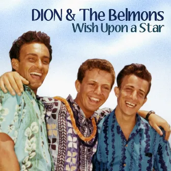 Wish Upon a Star by The Belmonts